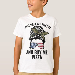 T-shirt Appelez-Moi Joli Et Achetez-Moi Pizza Filles Drôle