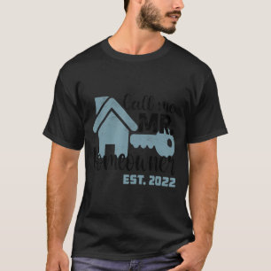 T-shirt Appelez-Moi Monsieur Propriétaire 2022 Nouveaux Ho