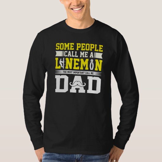 T-shirt Appelez-moi papa Lineman Daddy (Devant)