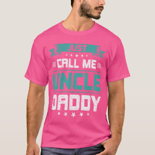 T-shirt Appelez-moi simplement Oncle Papa Oncle famille vi