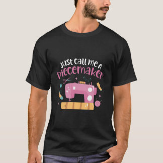 T-shirt Appelez-moi simplement une machine à coudre Piecem