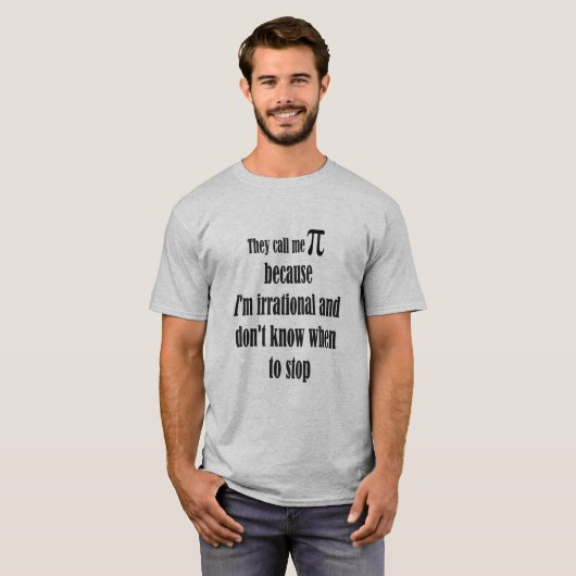 T-shirt Appelez-moi Symbole Pi Citation Irrationnelle Fun (Devant entier)