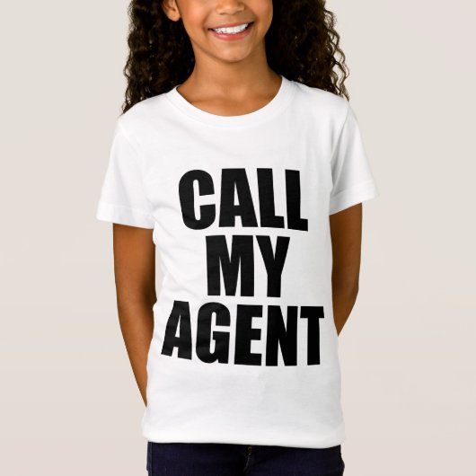 T-Shirt appelez mon agent (Devant)
