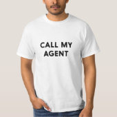 T-shirt Appelez mon agent (Devant)