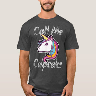 T-shirt Appelle-moi Cupcake Licorne Poney Arc-en-ciel  Cad