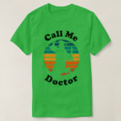 T-shirt Appelle-moi Docteur 3 (Design devant)