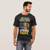 T-shirt Appelle-moi Foudre ne frappe jamais deux fois Bowl (Devant entier)