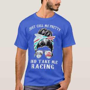 T-shirt Appelle-Moi Jolie Et Prends-Moi Chemise De Course