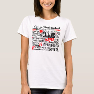 T-shirt Appelle-moi Peut-être que je te rappellerai