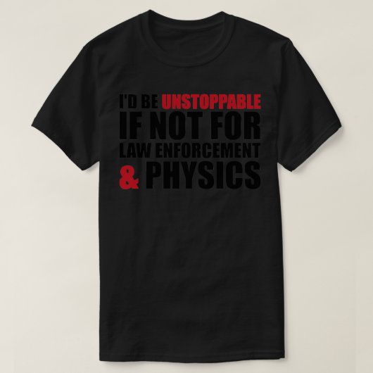 T-shirt Application de la loi et physique (Design devant)