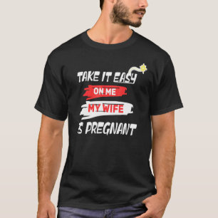 T-shirt Apporte-Moi Facilement Ma Femme Est Enceinte Et Ci