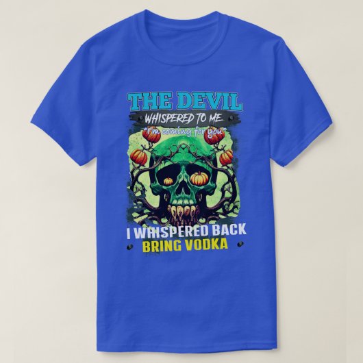 T-shirt Apportez de la vodka 1 (Design devant)