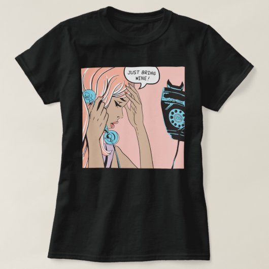 T-shirt Apportez juste un classique du vin (Design devant)