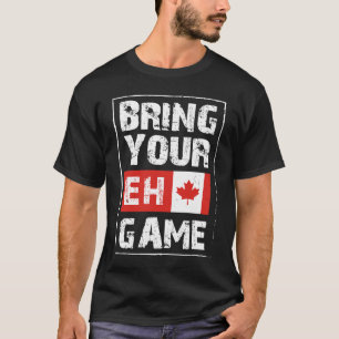 T-shirt Apportez votre EH Game Canada Maple Leaf Canadian
