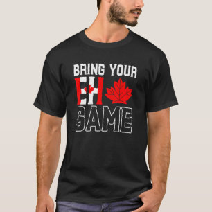 T-shirt Apportez votre jeu Eh Jeu Drapeau Canadien Maple L