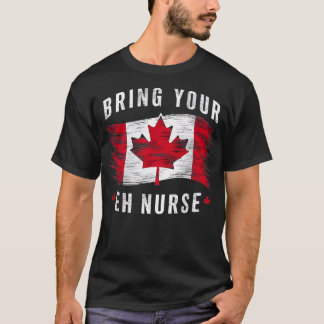 T-shirt Apportez votre poupée Infirmière inscrite Canadian