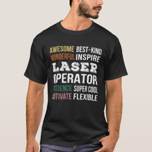 T-shirt Appréciation de l'opérateur laser