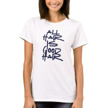 T-shirt "Appréciation des Cheveux 'Tous les Cheveu