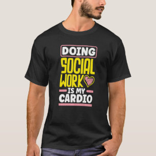 T-shirt Appréciation Des Travailleurs Sociaux Faire Du Tra