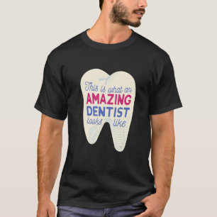 T-shirt Appréciation incroyable de dentiste