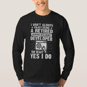 T-shirt Apprécier d'être un développeur d'intelligence art