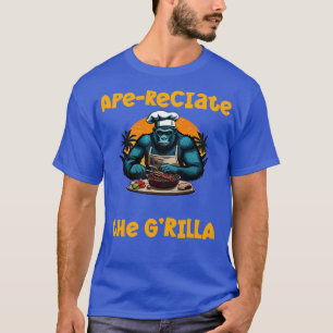 T-shirt Appréciez Le Grilla Master BBQ Griller Fun Pun 1
