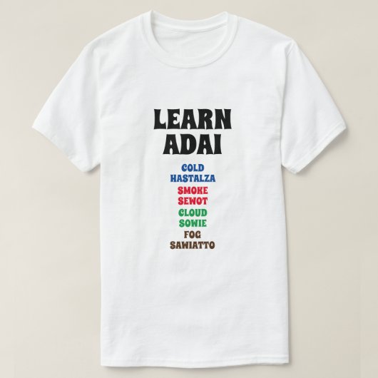 T-shirt Apprendre Adai - Froid, Fumée, Nuage, Fog, (Design devant)
