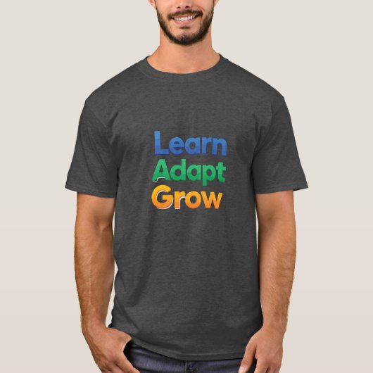 T-shirt Apprendre Adapter Grandir (Devant)