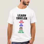 T-shirt Apprendre Esselen - Jour, Mourir, Chien, Boire (Devant)