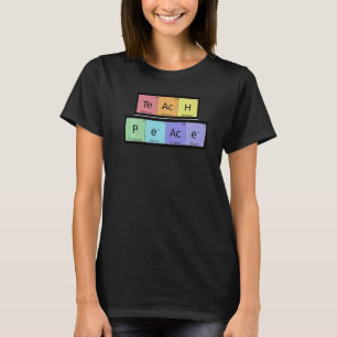 T-shirt Apprendre La Paix Par Tableau Périodique Enseignem