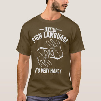 T-shirt Apprendre Langue Des Signes Itx27s Très Pratique A