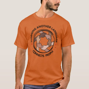 T-shirt Apprendre une autre langue connecte les gens