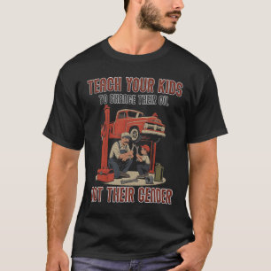 T-shirt Apprenez à vos enfants à changer d'huile et non le