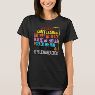 T-shirt Apprenez La Façon Dont Ils Apprennent La Dyslexie 