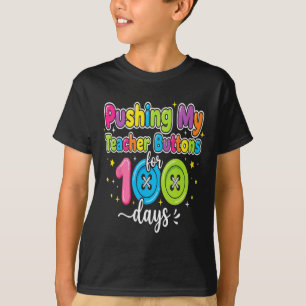 T-shirt Appuyer sur les boutons de mon professeur 100 jour