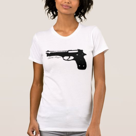 T-shirt Appuyez sur la gâchette (Devant)