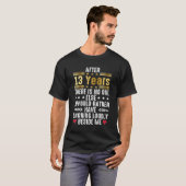 T-shirt Après 13 ans, drôle 13ème anniversaire de Mariage (Devant entier)