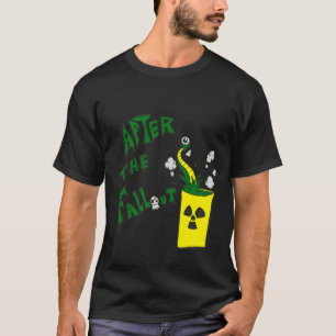 T-shirt Après les retombées radioactives