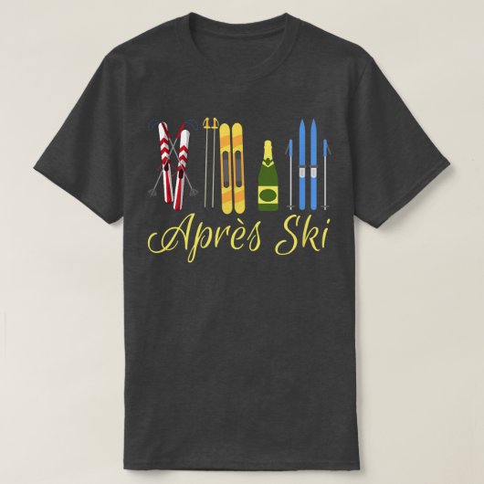 T-shirt Apres Ski Champagne Skiing Snowboard Mountain Snow (Design devant)