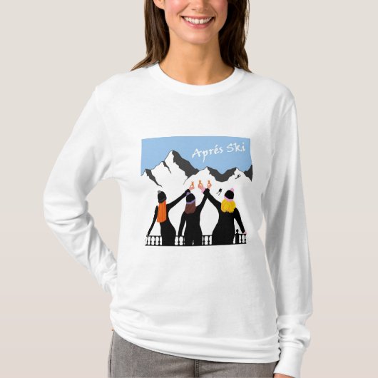 T-shirt Aprés skie avec les dames boire (Devant)