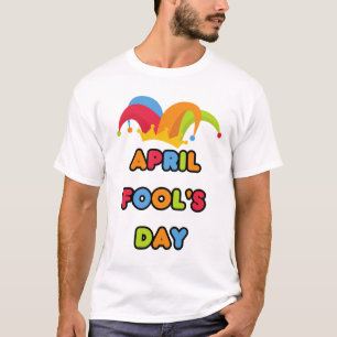 T-shirt April Fool's Day 1er avril Faites confianc