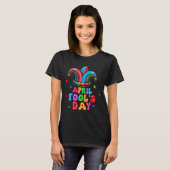 T-shirt April Fool's Day April 1st Prank Joke Funny Gift (Devant entier)