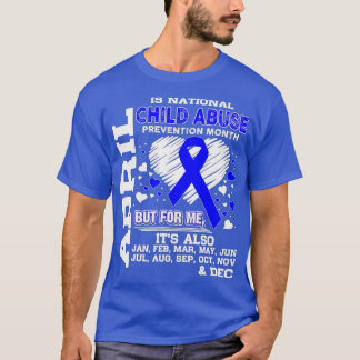 T-shirt April is National Child Abuse Prevention Month 