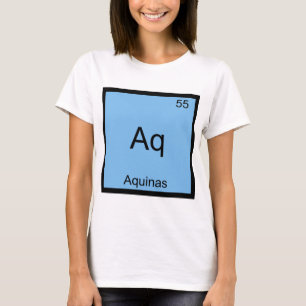 T-shirt Aq - Aquinas Élément Drôle de Chimie Symbole T-Shi