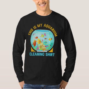 T-shirt Aquarium Nettoyage Poisson Pêche Amusant Aquarist