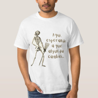 T-SHIRT AQUI ESPERANDO
