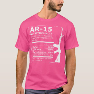 T-shirt Ar-15 Nutrition Facts Fume-fusil Amusant