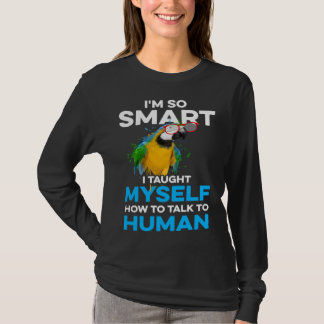 T-shirt Ara Oiseau Perroquet Intelligent Je Me Suis Appris
