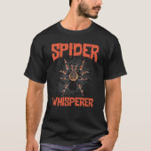T-shirt Arachnid Spider Whisperer Cobweb Tarantula Animal (Devant)