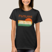 T-shirt Arbitrator , Future Arbitrator (Devant)
